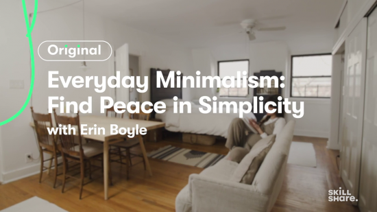 Everyday Minimalism Find Calm Creativity in Living Simply