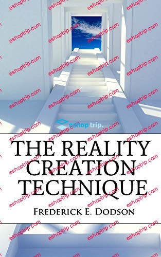 Frederick Dodson Advanced Reality Creation Techniques Membership Content