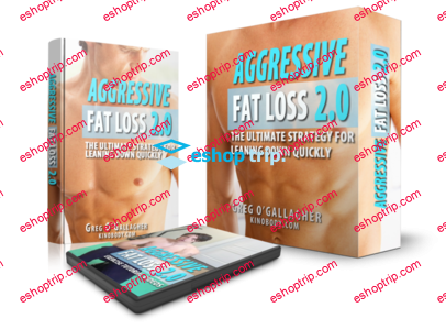 Gregory O’Gallagher Aggressive Fat Loss 2.0