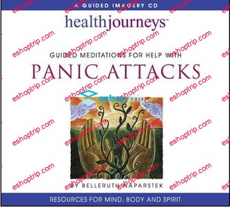 Guided Meditations for Help with Panic Attacks by Belleruth Naparstek