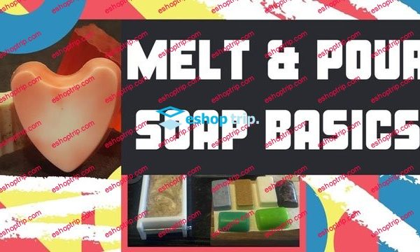 Introduction To The Basics Of Melt Pour Soap