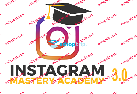 Josh Ryan Insta Mastery Academy 3.0