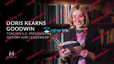 MasterClass Doris Kearns Goodwin Teaches U.S. Presidential History Leadership