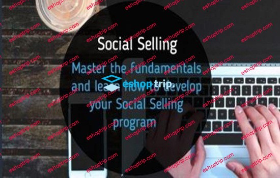 Social Selling Strategy for Success in the Digital World