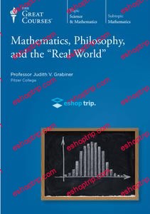 TTC Video Mathematics Philosophy and the Real World