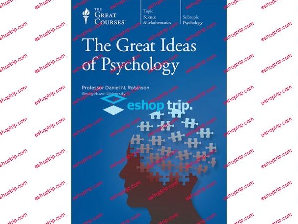 TTC Video The Great Ideas of Psychology