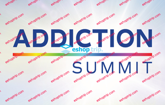 The 2018 Addiction Summit 13th – 19th August 2018