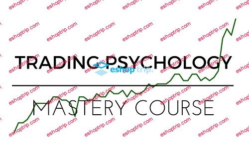 Trading Psychology Mastery Course Trading Composure