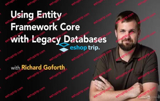 Using Entity Framework Core with Legacy Databases