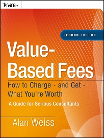 Alan Weiss Value Based Fees