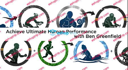 Ben Greenfield Achieve Ultimate Human Performance