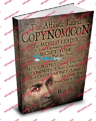 Ben Settle Affiliate Launch Copynomicon