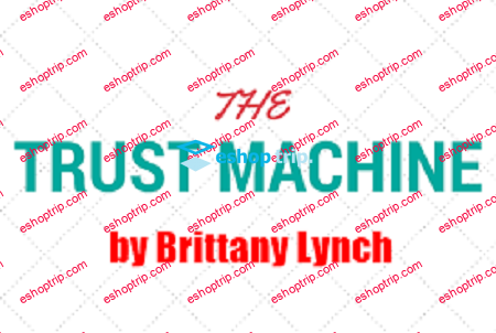 Brittany Lynch Trust Machine