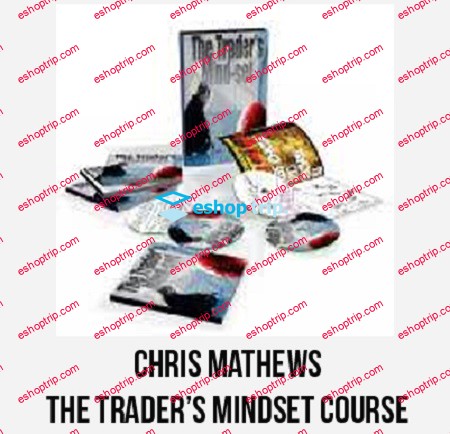 Chris Mathews The Traders Mindset