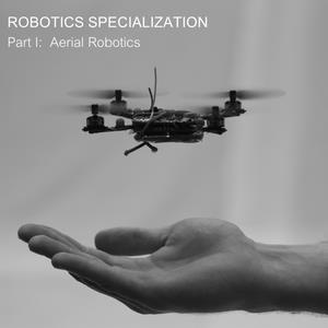 Coursera Robotics Aerial Robotics University of Pennsylvania