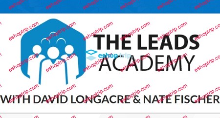 David Longacre Nate Fischer The Leads Academy