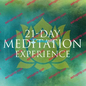 Deepak Chopra 21 Day Meditation Experience