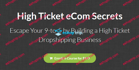 Earnest Epps High Ticket Ecom Secrets