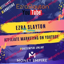 Ezra Slayton Affiliate Marketing On Youtube