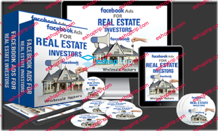 Facebook Ads For Real Estate Wholesale Hackers