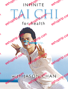 Jason Chan Infinite Tai Chi For Heatlth