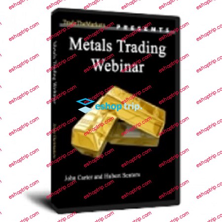 John Carter Hubert Senters Metals Trading Webinar