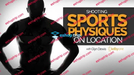 KelbyOne Shooting Sports Physiques on Location