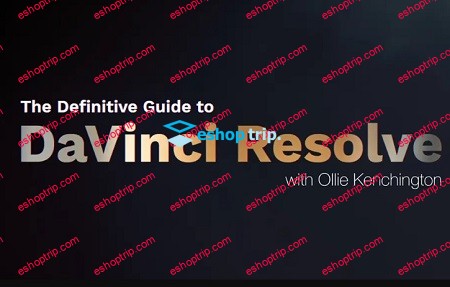 MZed The Definitive Guide to DaVinci Resolve by Ollie Kenchington