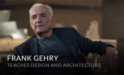 MasterClass Frank Gehry Teaches Design and Architecture