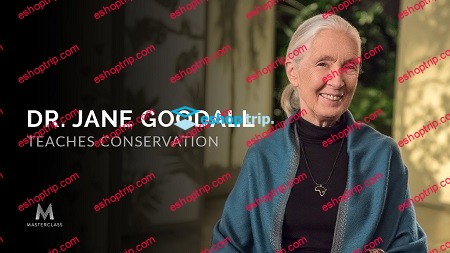 Masterclass Dr. Jane Goodall Teaches Conservation