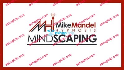 Mike Mandel Hypnosis Mindscaping