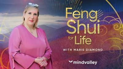 Mindvalley Feng Shui for Life with Marie Diamond