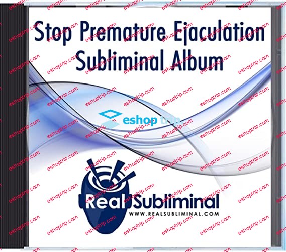 Real Subliminal Stop Premature Ejaculation