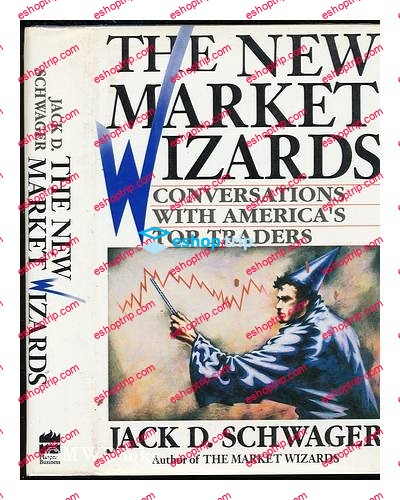 The New Market Wizards Conversations With Americas Top Traders