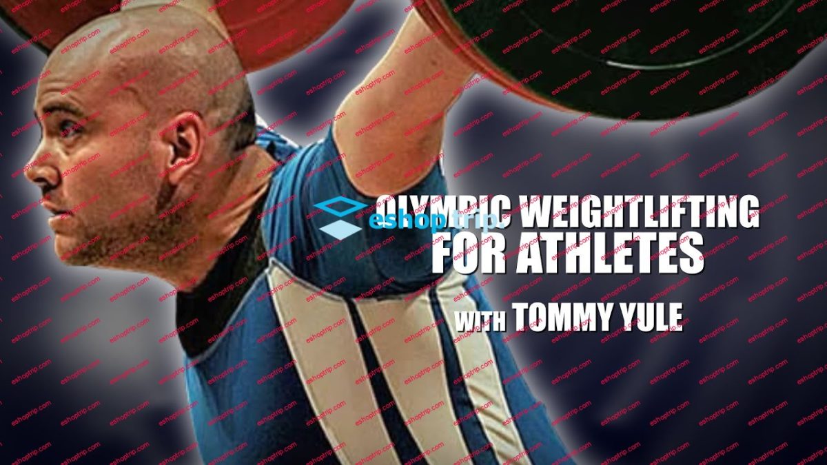 Tommy Yule Olympic Weightlifting For Athletes