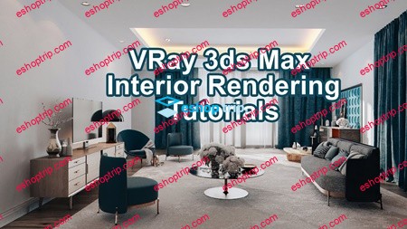 VRay 3ds max Interior Rendering Tutorials