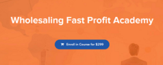 Wholesaling Fast Profit Academy The Young REI