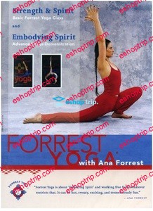 Ana Forrest Strength Spirit Embodying Spirit