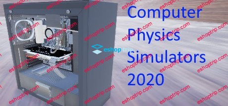 Computer Physics Simulator 2020