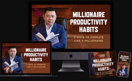 Dan Lok Millionaire Productivity Secrets