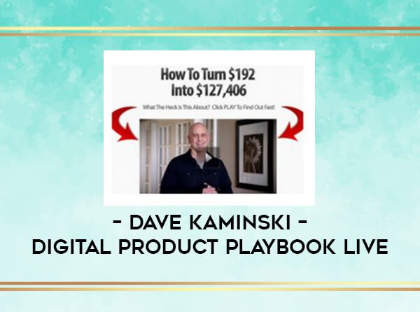 Dave Kaminski Digital Product Playbook Live