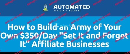 Duston McGroarty Automated Affiliate Secrets