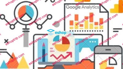 Google Analytics MasterclassFrom Beginner To Expert in 2019