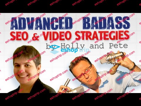 Holly And Pete Advanced Badass Seo Video Strategies