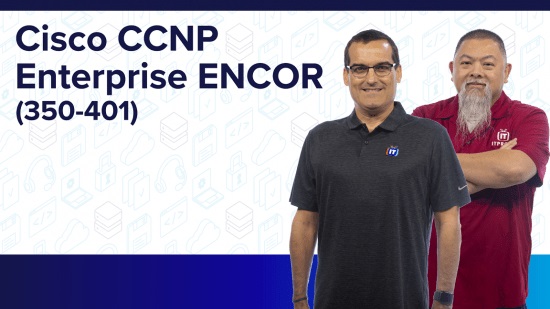 ITProTV Cisco CCNP Enterprise ENCOR 350 401