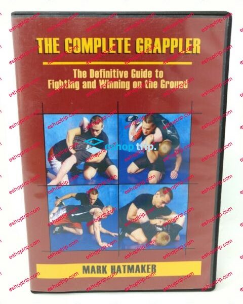 Mark Hatmake The Complete Grappler