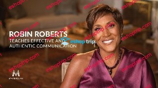 MasterClass Robin Roberts Teaches Effective and Authentic Communication