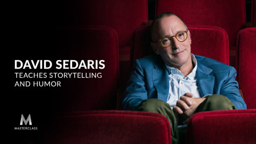 Masterclass David Sedaris Teaches Story Telling and Humour