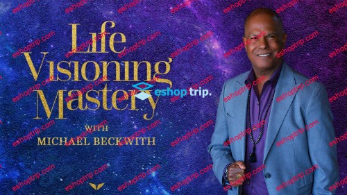 Mindvalley Quest Life Visioning Mastery Michael Beckwith