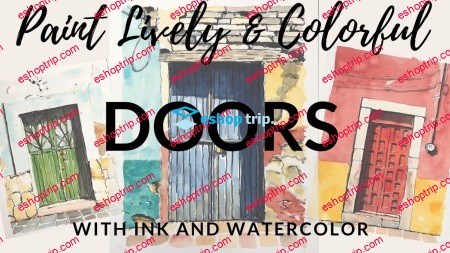 Paint Lively and Colorful Doors with Ink and Watercolor